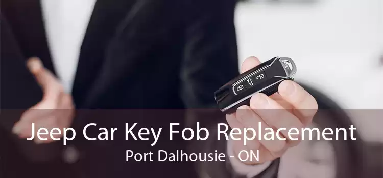 Jeep Car Key Fob Replacement Port Dalhousie - ON
