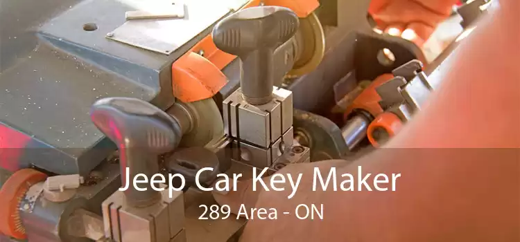 Jeep Car Key Maker 289 Area - ON