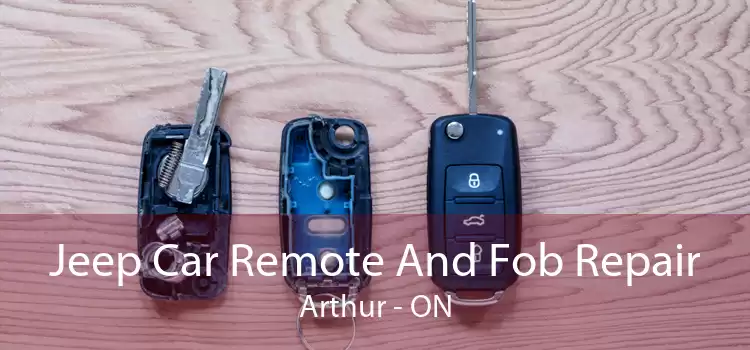 Jeep Car Remote And Fob Repair Arthur - ON