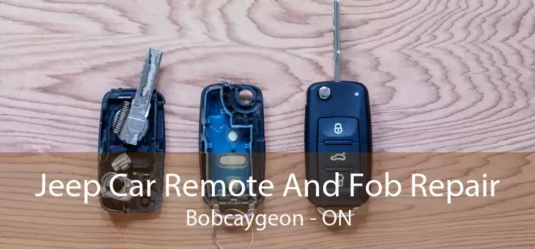 Jeep Car Remote And Fob Repair Bobcaygeon - ON