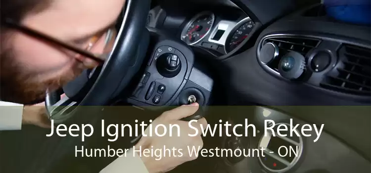 Jeep Ignition Switch Rekey Humber Heights Westmount - ON