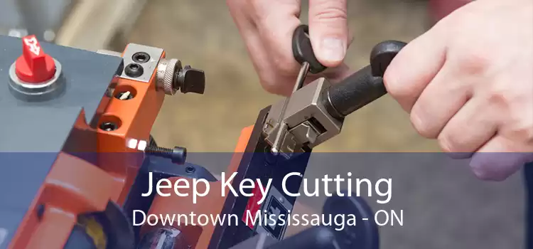 Jeep Key Cutting Downtown Mississauga - ON