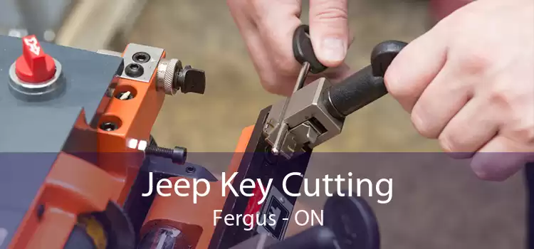 Jeep Key Cutting Fergus - ON