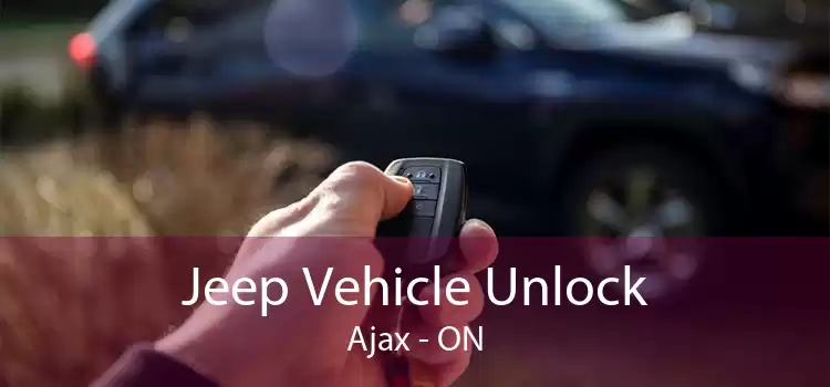 Jeep Vehicle Unlock Ajax - ON
