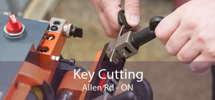 Key Cutting Allen Rd - ON