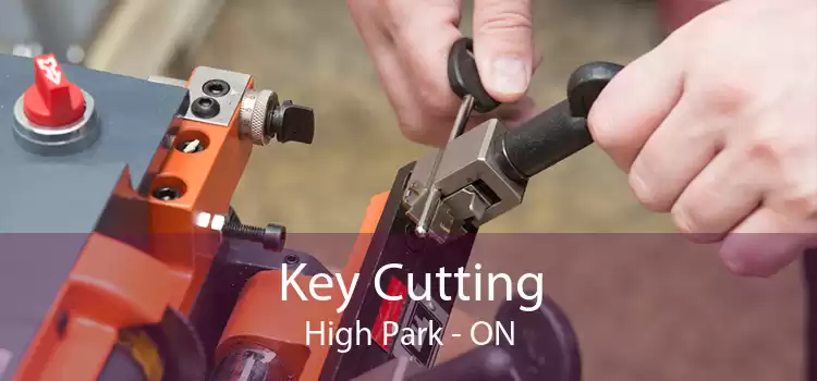 Key Cutting High Park - ON