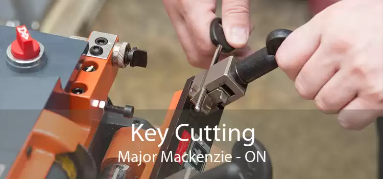 Key Cutting Major Mackenzie - ON