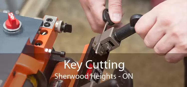 Key Cutting Sherwood Heights - ON