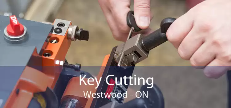 Key Cutting Westwood - ON