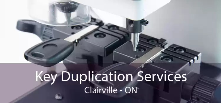 Key Duplication Services Clairville - ON