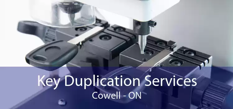 Key Duplication Services Cowell - ON