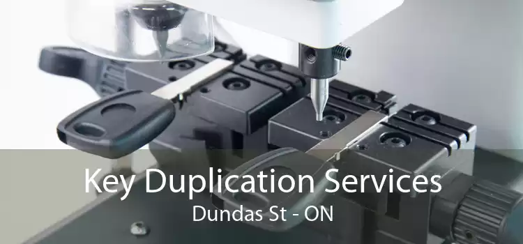 Key Duplication Services Dundas St - ON