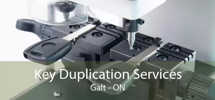 Key Duplication Services Galt - ON