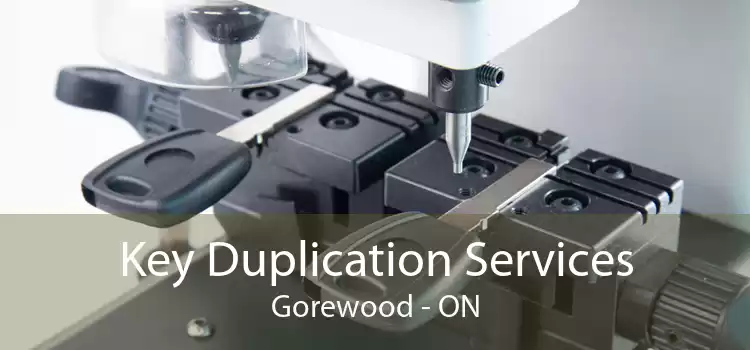 Key Duplication Services Gorewood - ON