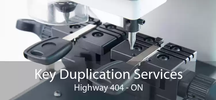 Key Duplication Services Highway 404 - ON