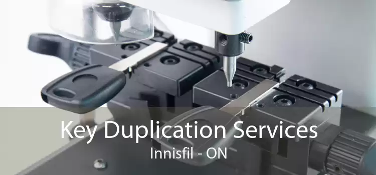 Key Duplication Services Innisfil - ON