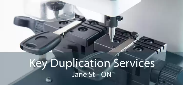 Key Duplication Services Jane St - ON