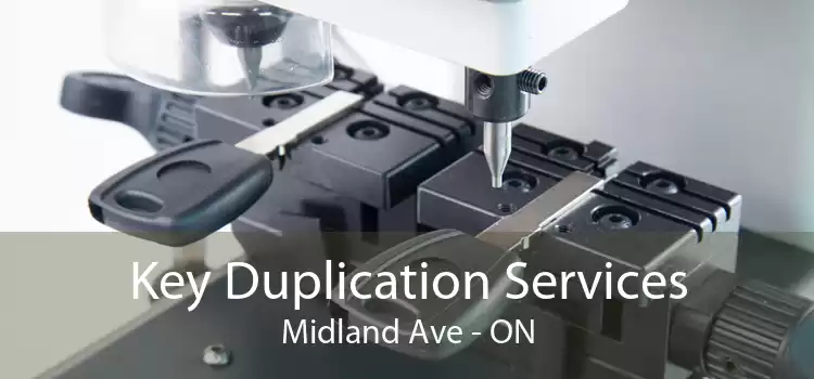 Key Duplication Services Midland Ave - ON
