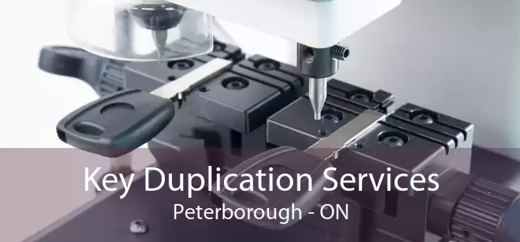 Key Duplication Services Peterborough - ON