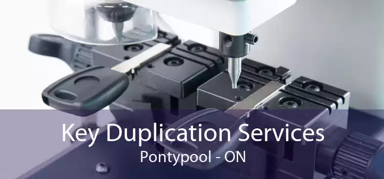 Key Duplication Services Pontypool - ON