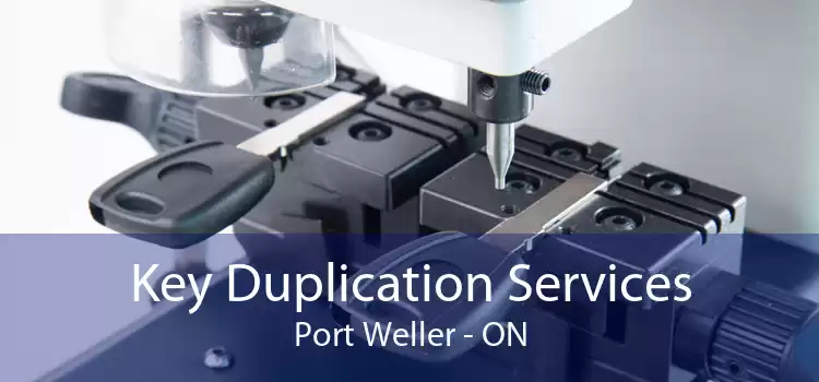 Key Duplication Services Port Weller - ON