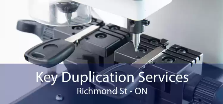 Key Duplication Services Richmond St - ON