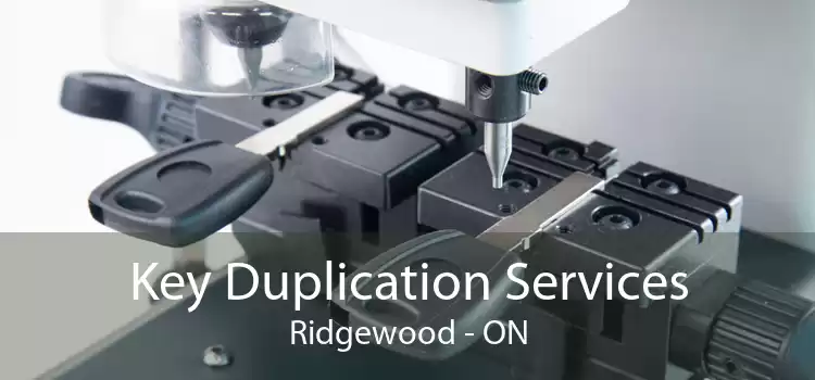 Key Duplication Services Ridgewood - ON