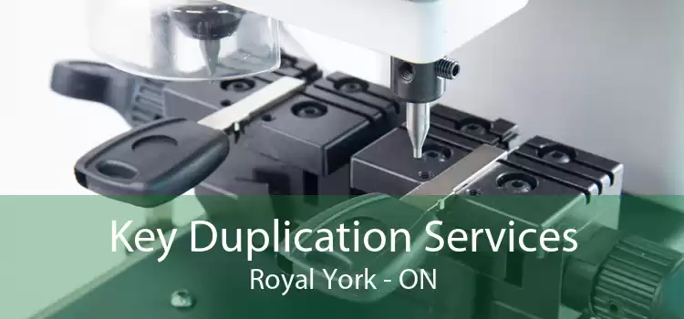 Key Duplication Services Royal York - ON