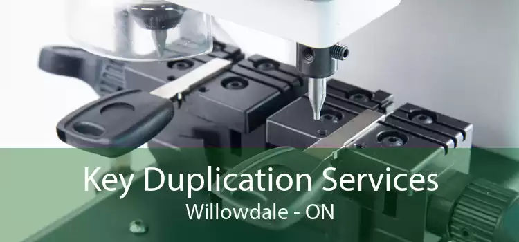 Key Duplication Services Willowdale - ON