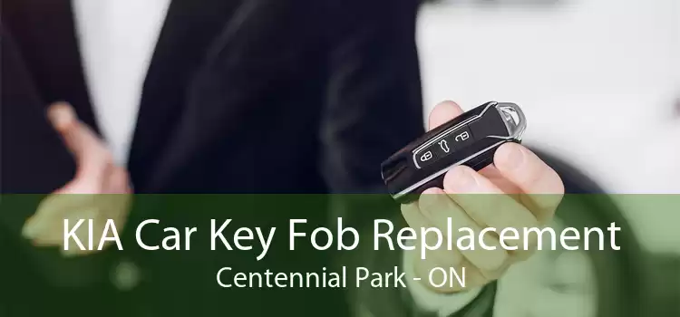KIA Car Key Fob Replacement Centennial Park - ON
