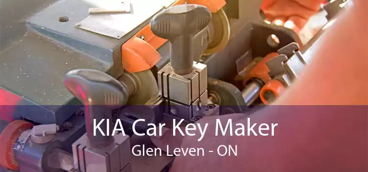 KIA Car Key Maker Glen Leven - ON