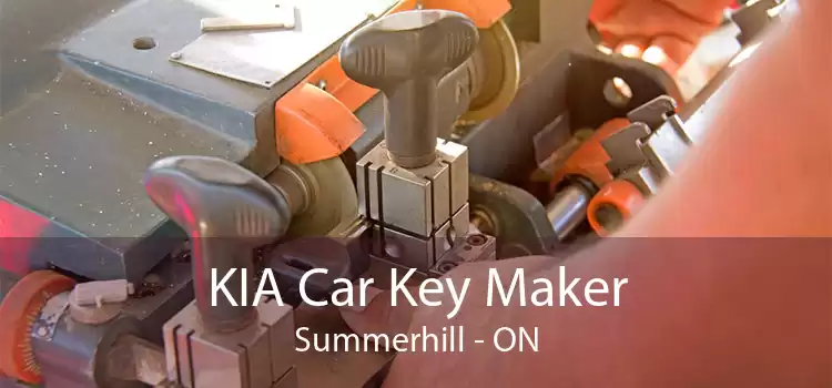 KIA Car Key Maker Summerhill - ON