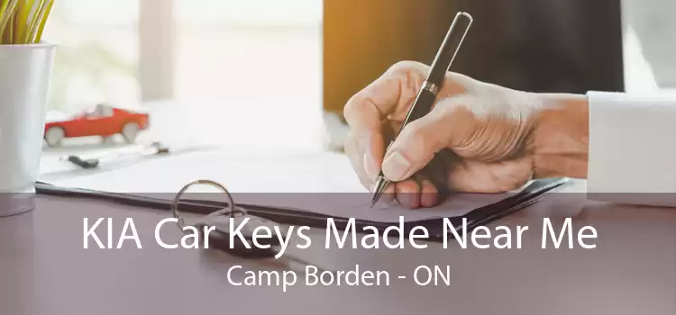 KIA Car Keys Made Near Me Camp Borden - ON