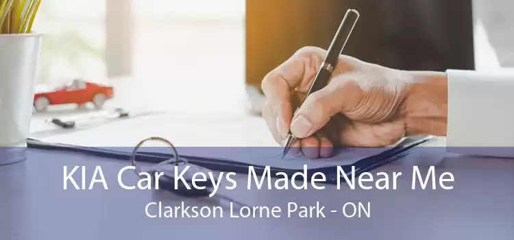 KIA Car Keys Made Near Me Clarkson Lorne Park - ON