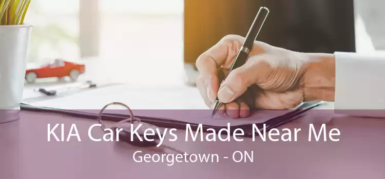 KIA Car Keys Made Near Me Georgetown - ON