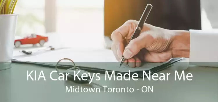 KIA Car Keys Made Near Me Midtown Toronto - ON