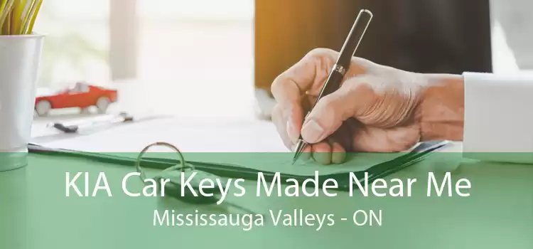KIA Car Keys Made Near Me Mississauga Valleys - ON