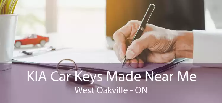 KIA Car Keys Made Near Me West Oakville - ON