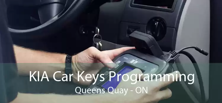 KIA Car Keys Programming Queens Quay - ON