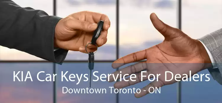KIA Car Keys Service For Dealers Downtown Toronto - ON