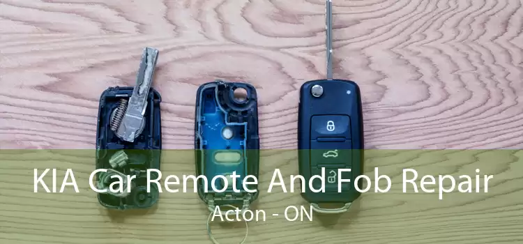 KIA Car Remote And Fob Repair Acton - ON