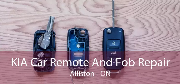 KIA Car Remote And Fob Repair Alliston - ON
