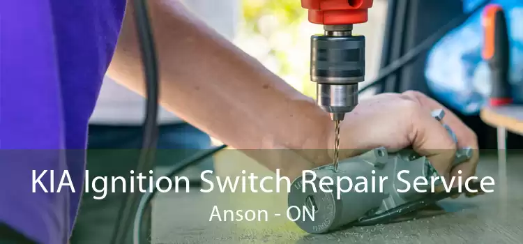 KIA Ignition Switch Repair Service Anson - ON