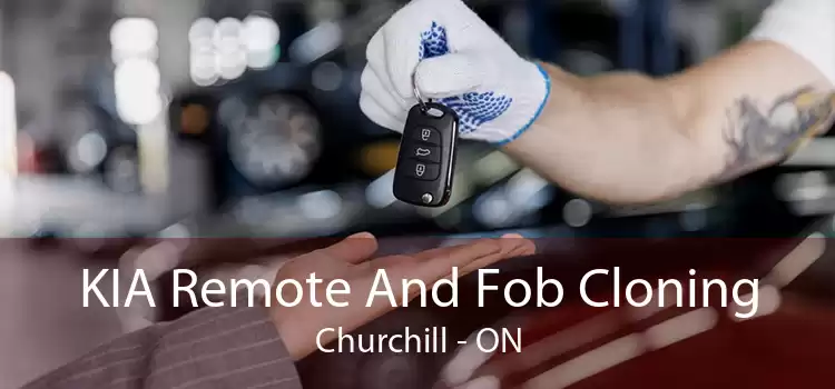 KIA Remote And Fob Cloning Churchill - ON