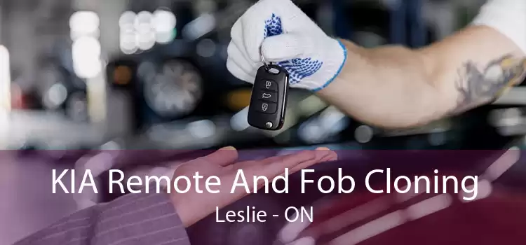 KIA Remote And Fob Cloning Leslie - ON