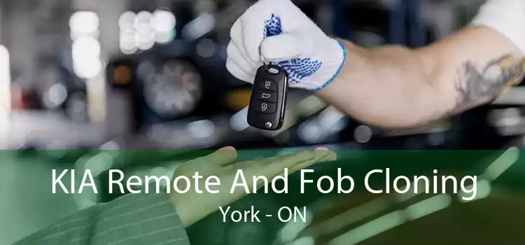 KIA Remote And Fob Cloning York - ON