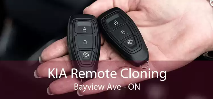 KIA Remote Cloning Bayview Ave - ON