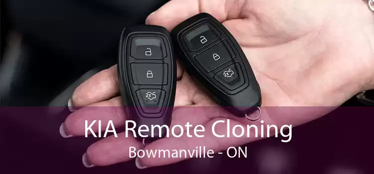 KIA Remote Cloning Bowmanville - ON