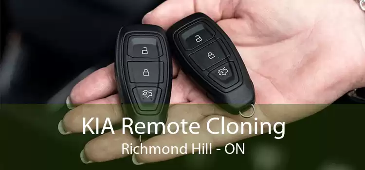 KIA Remote Cloning Richmond Hill - ON
