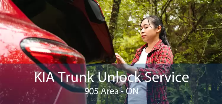 KIA Trunk Unlock Service 905 Area - ON